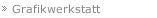 Grafikwerkstatt